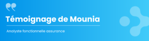 Bannière témoignage de Mounia, analyste fonctionnelle assurance chez Epigone